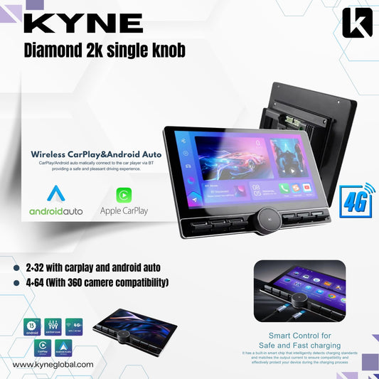 KYNE Diamond 2K Single Knob – Wireless CarPlay & Android Auto | 4G | Smart Control | 360° Camera Compatible
